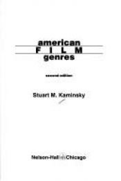 book cover of American film genres by Stuart M. Kaminsky