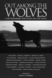book cover of Out Among the Wolves: Contemporary Writings on the Wolf by John Murray