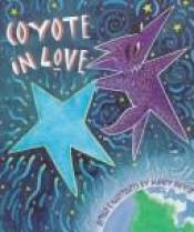book cover of Coyote in love by Mindy Dwyer