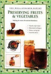 book cover of Preserving fruits & vegetables by Carol Costenbader