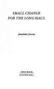book cover of Small Change for the Long Haul by Jonathan Greene