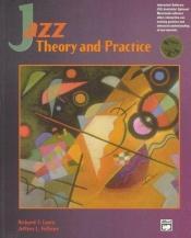 book cover of Jazz: Theory and Practice by Richard L. Lawn