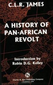 book cover of History of Pan African Revolt by C. L. R. James