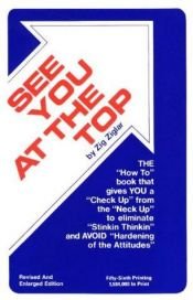 book cover of See you at the top = by Ζιγκ Ζίγκλαρ