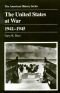 The United States at War, 1941-1945 (The American History Series)