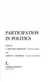 book cover of Participation in politics by J.Roland Pennock