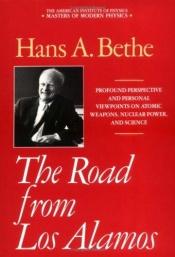 book cover of The road from Los Alamos by Hans A. Bethe