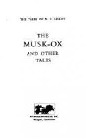 book cover of The musk-ox, and other tales by Nikolai Leskov