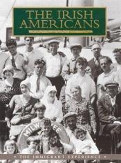 book cover of The Irish Americans (Immigrant Experience) by William D. Griffin