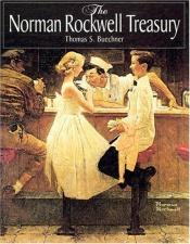 book cover of The Norman Rockwell Treasury by Thomas S. Buechner
