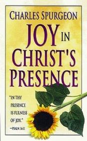 book cover of Joy in Christ's Presence by Charles Spurgeon