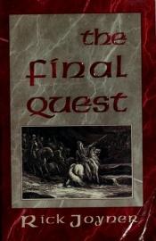 book cover of the Final Quest by Rick Joyner