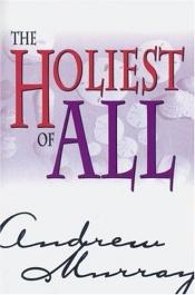 book cover of The Holiest of All by Andrew Murray