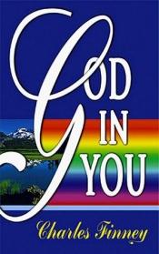 book cover of God in You by Charles G. Finney
