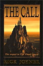 book cover of The Call by Rick Joyner