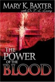 book cover of Power Of The Blood by Mary K. Baxter