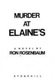 book cover of Murder at Elaine's by Ron Rosenbaum