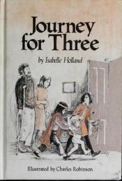 book cover of Journey for three by Isabelle Holland