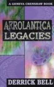book cover of Afrolantica Legacies by Derrick Bell