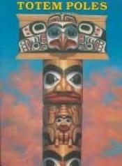 book cover of Totem Poles to Color & Cut Out: Tlingit by Stephen W. Brown