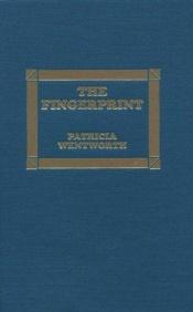 book cover of Fingerprint by Patricia Wentworth