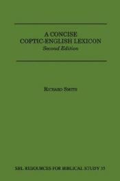 book cover of A Concise Coptic-English Lexicon by Richard Smith