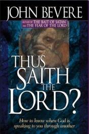 book cover of Thus Saith the Lord? (Inner Strength Series) by John Bevere