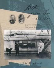 book cover of Letters from Sea, 1882-1901: Joanna and Lincoln Colcord's Seafaring Childhood by Parker Bishop Albee
