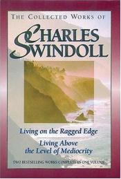 book cover of The Collected Works of Charles Swindoll by Charles R. Swindoll