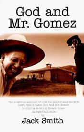 book cover of God and Mr. Gomez by Jack Smith