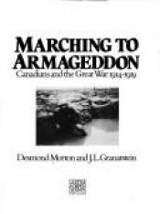 book cover of Marching to Armageddon by Desmond Morton
