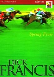 book cover of Spring Fever by Dick Francis