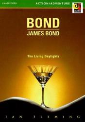 book cover of James Bond in Ian Fleming's the Living Daylights by Иън Флеминг