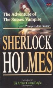 book cover of Archives sur Sherlock Holmes : Le vampire du Sussex by Артър Конан Дойл