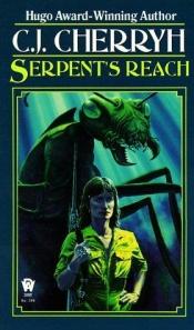 book cover of Serpent's Reach by Carolyn J. (Carolyn Janice) Cherryh