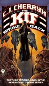 book cover of The Kif Strike Back by Carolyn J. (Carolyn Janice) Cherryh