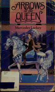book cover of Arrows of the Queen by Mercedes Lackey