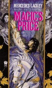 book cover of Last Herald-Mage Series, The, Vol. 03: Magic's Pri by Mercedes Lackey