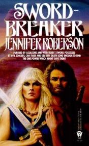 book cover of Sword-Breaker by Jennifer Roberson
