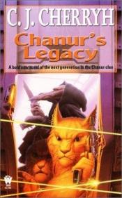 book cover of Chanur's Legacy by Carolyn J. (Carolyn Janice) Cherryh