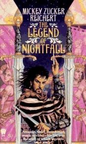 book cover of Nightfall, V.01 - Legend of Nightfall by Mickey Zucker Reichert