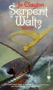 book cover of Serpent Waltz by Jo Clayton