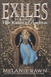 book cover of The Ruins of Ambrai by Melanie Rawn