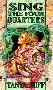 book cover of Sing the Four Quarters by Tanya Huff