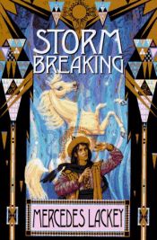 book cover of Storm breaking by Mercedes Lackey