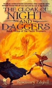 book cover of The Cloak of Night and Daggers by Rosemary Edghill