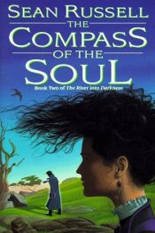 book cover of The compass of the soul by Sean Russell