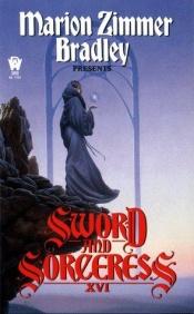 book cover of Sword and Sorceress XVI (Sword and Sorceress #16) by Marion Zimmer Bradley