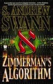 book cover of Zimmerman's algorithm by S. Andrew Swann