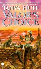book cover of Valor's choice by Tanya Huff